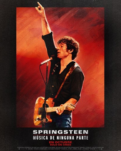 SPRINGSTEEN: MÚSICA DE NINGUNA PARTE