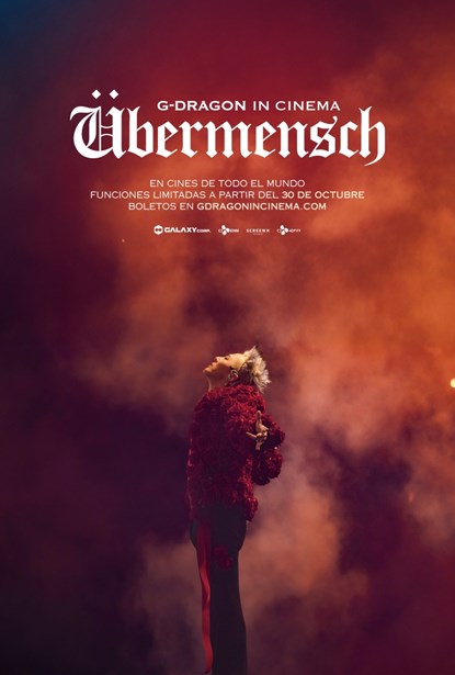 G-DRAGON IN CINEMAS: ÜBERMENSCH